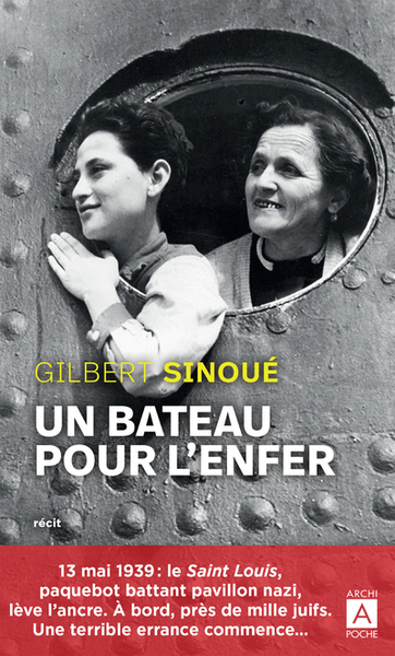 Un bateau pour l'enfer - Gilbert Sinoué