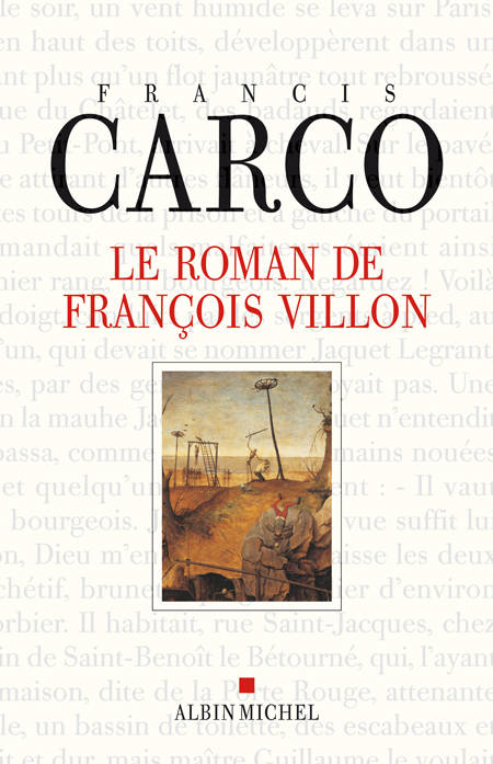 Le Roman de François Villon - Francis Carco