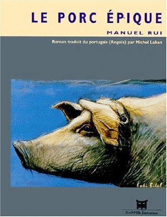 Le porc épique - roman - Michel Laban