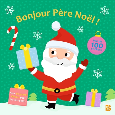 Bonjour Père Noël (Livre d'autocollants pour les petits)