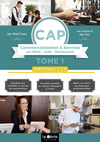 CAP Commercialisation & Services en Hôtel-Café-Restaurant 1re et 2e années - Volume 1