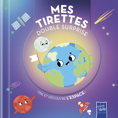 L'espace - Mes tirettes