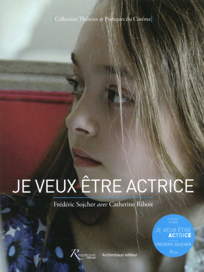 Je veux être actrice