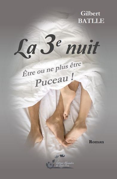 La 3e nuit Etre ou ne plus être puceau