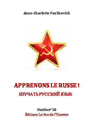 Apprenons le russe ! - Anne-Charlotte Paulicevich