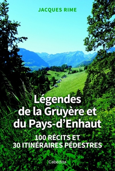 Legendes De La Gruyere Et Du Pays-D'Enhaupt