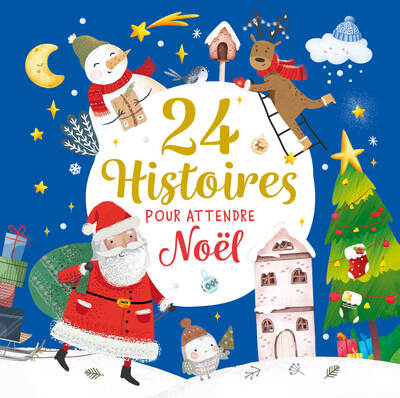 24 Histoires Pour Attendre Noël - Atelier Cloro