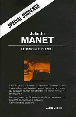 Le Disciple du mal - Juliette Manet