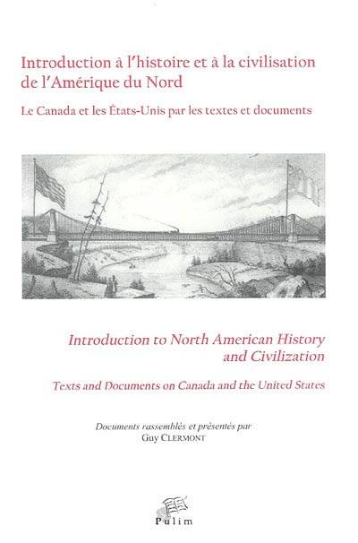 Introduction à l'histoire et à la civilisation de l'Amérique du Nord