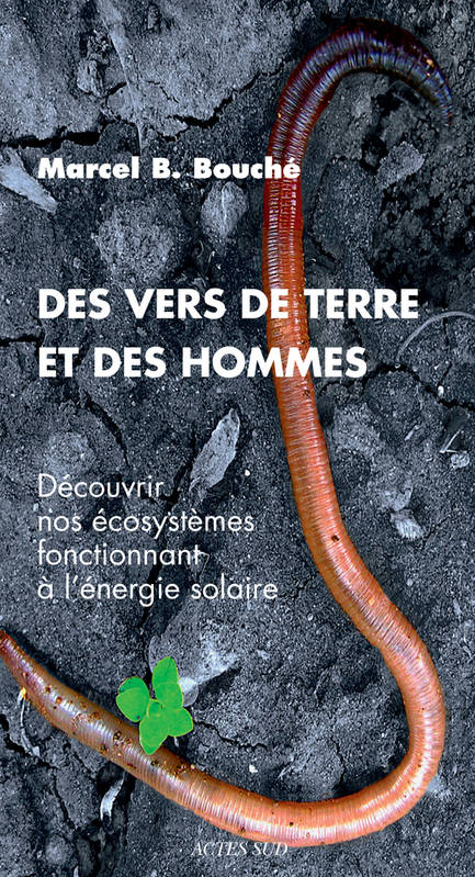 Des vers de terre et des hommes