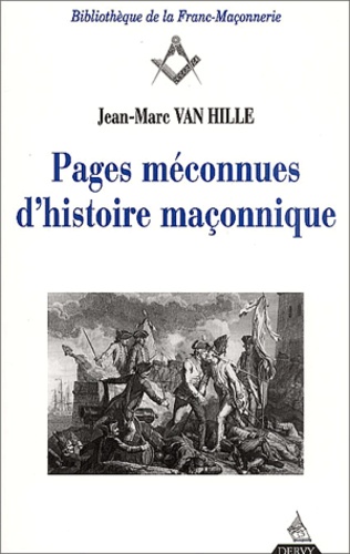 Pages méconnues d'histoire maçonnique