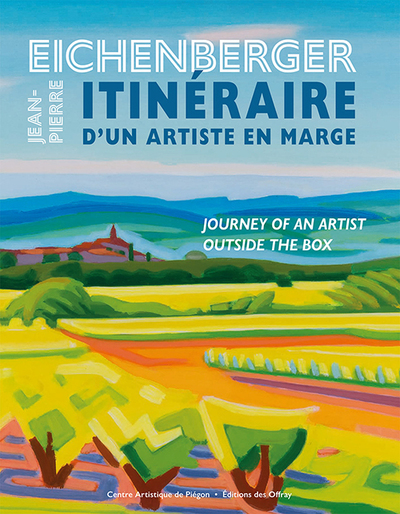 Jean-Pierre Eichenberger, itinéraire d'un artiste en marge