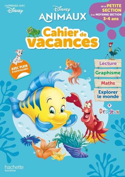 Disney Animaux - De la Petite à la Moyenne Section - Cahier de vacances 2024 - Hachette Education