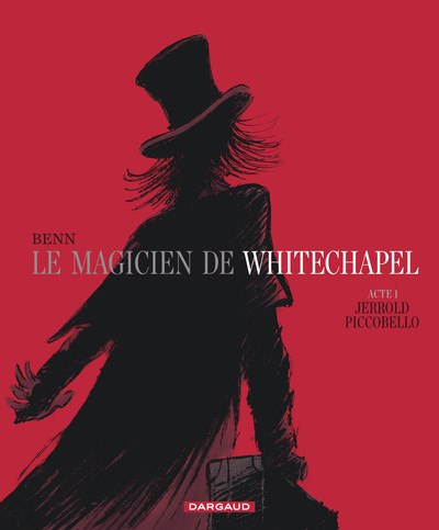 Le magicien de Whitechapel Volume 1