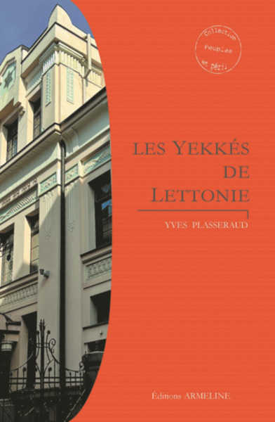 Les Yekkes De Lettonie.