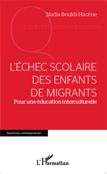 L'échec scolaire des enfants de migrants