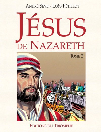 Jésus de Nazareth Volume 2