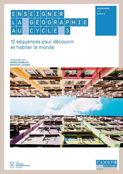 Enseigner la géographie au cycle 3