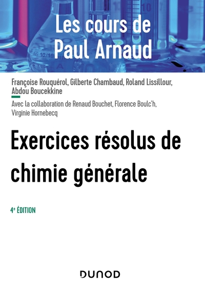 Les Cours De Paul Arnaud - Exercices Résolus De Chimie Générale - 4e Éd.