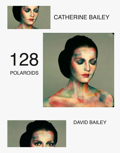 David Bailey 117 Polaroids /Anglais