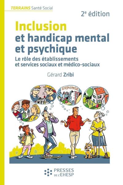 Inclusion et handicap mental et psychique - Gérard Zribi