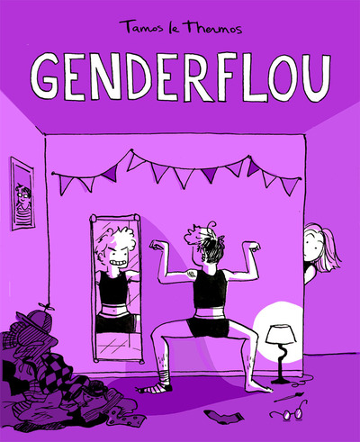 Gender flou - Tamos Le Thermos