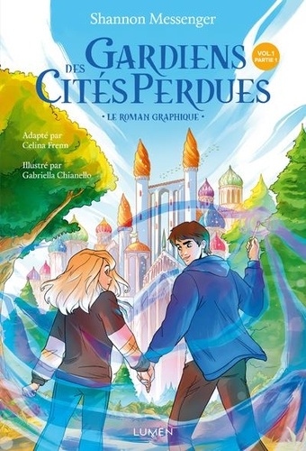 Gardiens des cités perdues Volume 1