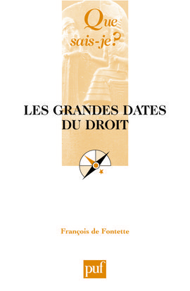 Les grandes dates du droit - François de Fontette