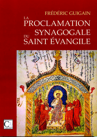 La Proclamation synagogale du Saint Evangile