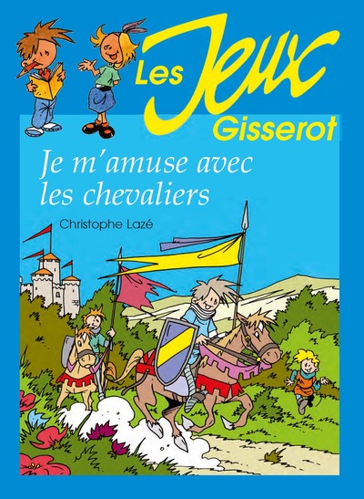 Je m'amuse avec les chevaliers