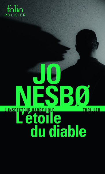 Une enquête de l'inspecteur Harry Hole / L'étoile du diable / Policier