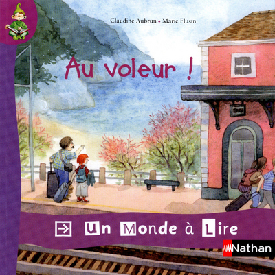 Un monde à lire - kimamila CP - série rouge - Album 8 : Au voleur !