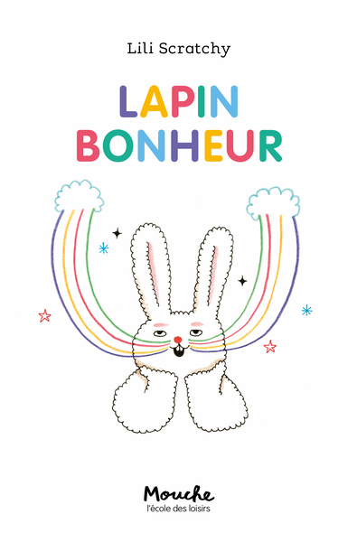 Lapin bonheur - Lili Scratchy