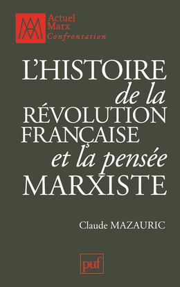 L'Histoire De La Révolution Française Et La Pensée Marxiste