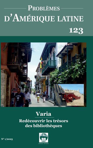 Problèmes d'Amérique latine N° 123, 2023 Volume 123