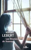 Les Brumes de Vouvray - Karine Lebert