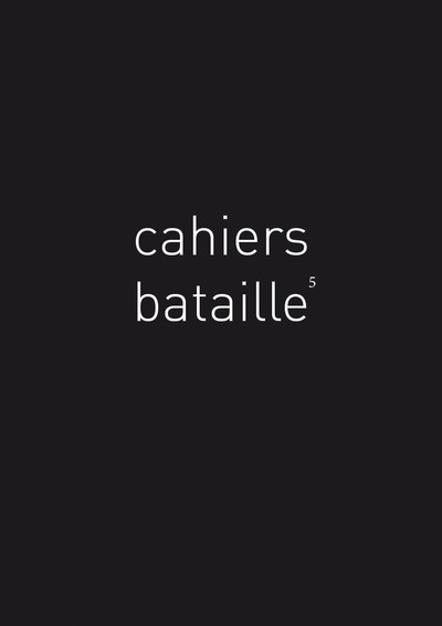 Cahiers Bataille N° 5 Volume 5