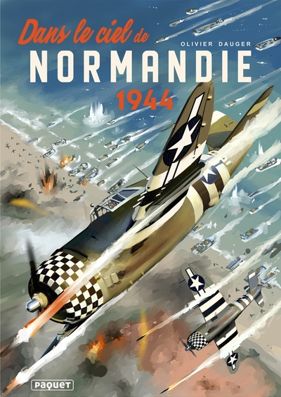 Dans Le Ciel De Normandie : 1944