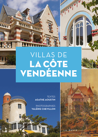 Villas De La Cote Vendeenne (Geste) (Coll. Beau Petit Pays ) Reedition