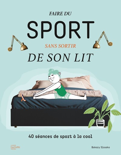 Faire du sport sans sortir de son lit