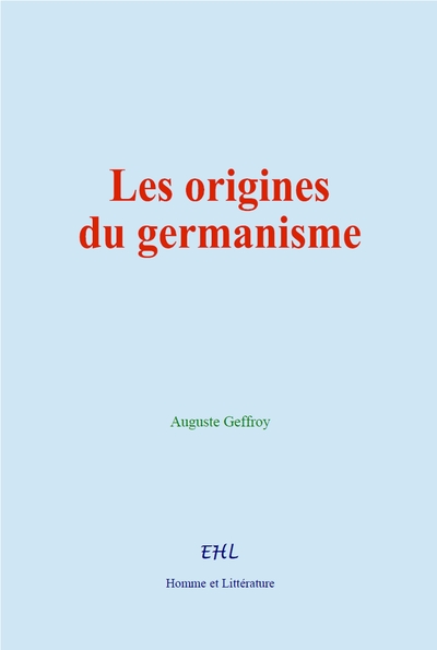 Les origines du germanisme