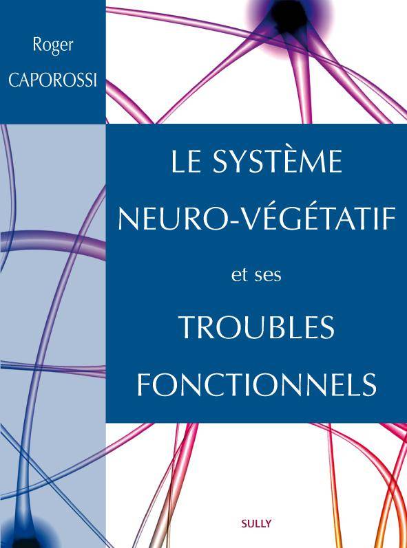 Systeme Neuro-Vegetatif Et Ses Troubles Fonctionne