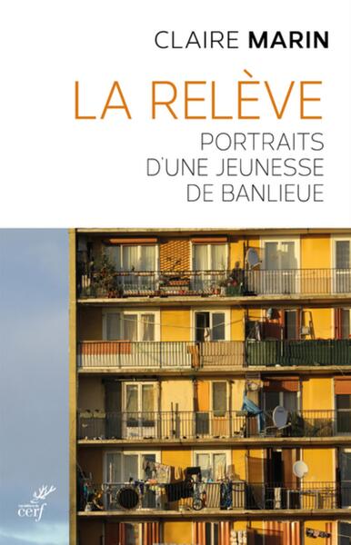 La Relève, Portraits D'Une Jeunesse De Banlieue