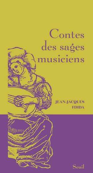 Contes des sages musiciens