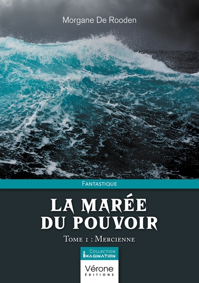 La marée du pouvoir - Volume 1