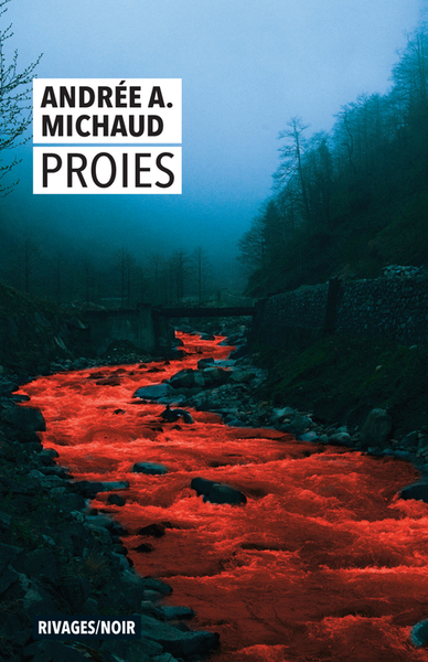 Proies - Andrée Michaud