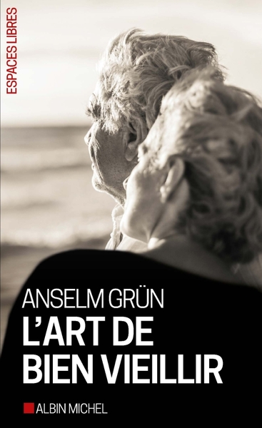 281 - L'Art de bien vieillir - Anselm Grun