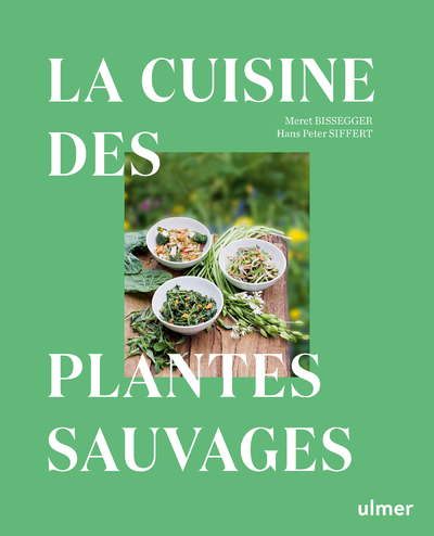 La cuisine des plantes sauvages