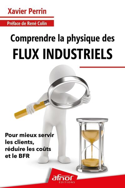 Comprendre la physique des flux industriels