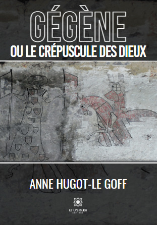 Gégène ou le crépuscule des dieux